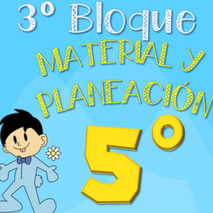 Material y planeación de Quinto grado: Tercer trimestre 2018 - 2019