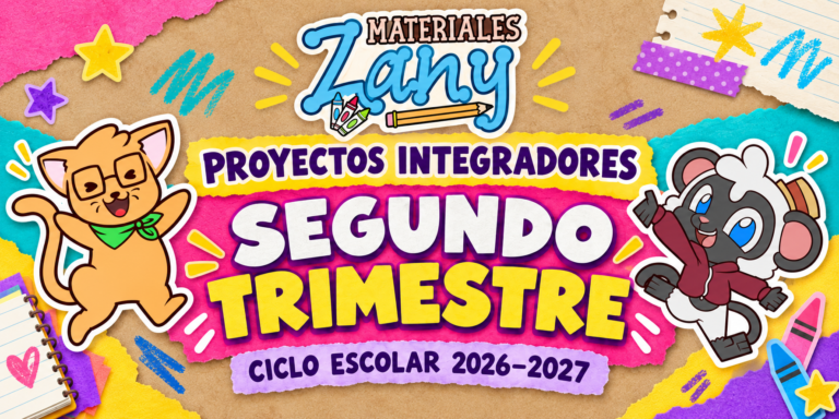 Proyectos integradores del segundo trimestre NEM - Ciclo 2026 - 2027 - PRIMARIA